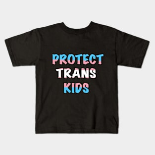 Protect Trans Kids Kids T-Shirt